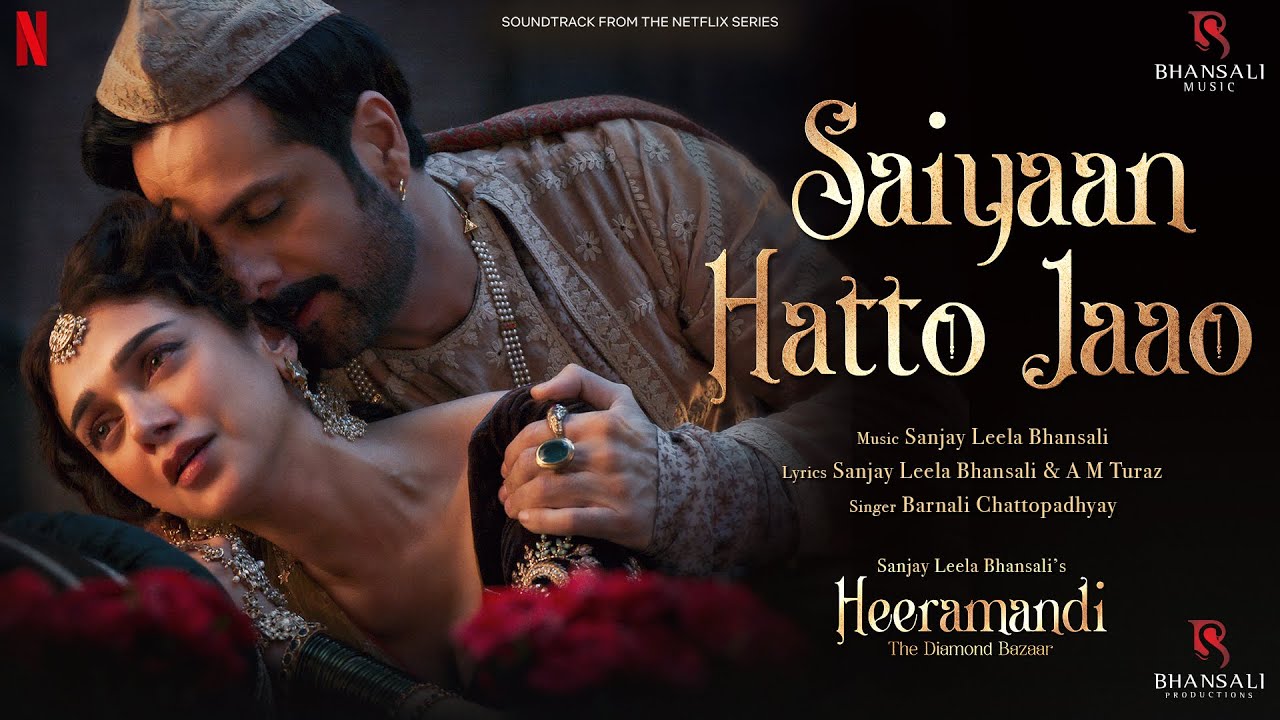 Saiyaan Hatto Jaao Lyrics | Barnali Chattopadhyay