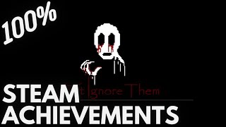 [STEAM] 100% Achievement Gameplay: Just Ignore Them [ Demo ]