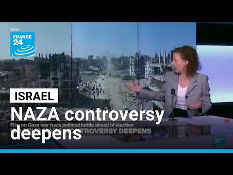 'NAZA' documentary about Gaza war sparks political storm in Israel