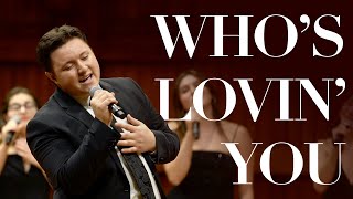 Who&#39;s Lovin&#39; You (opb. Michael Bublé) | Veritones A Cappella