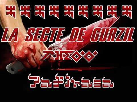 La Secte De GurZil - 7afirasa