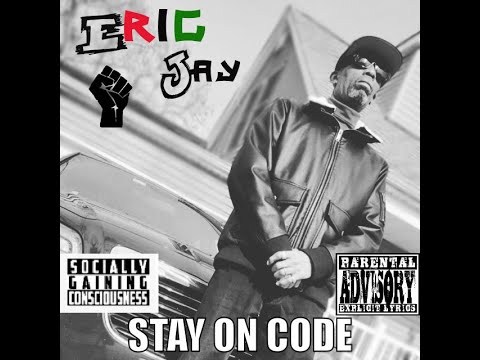 Stay On Code/ The Original D.J.,M.C. Eric-Jay