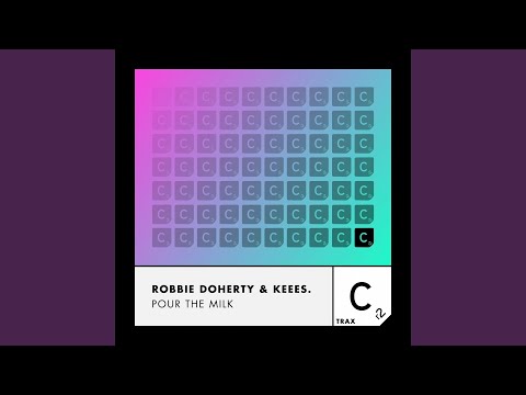 Pour The Milk (Extended Mix)