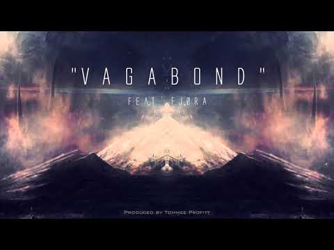 Vagabond (feat. FJØRA) - Tommee Profitt