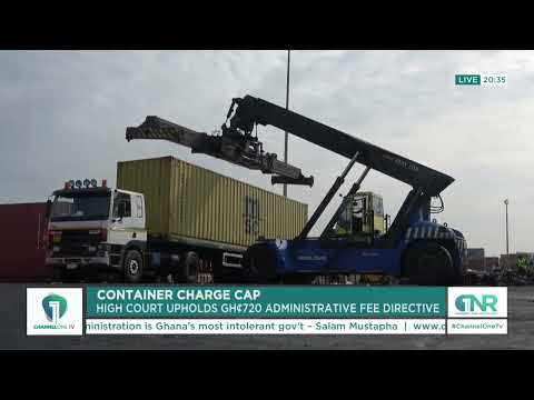Ghana Shippers’ Authority wins court case over container charge cap directive