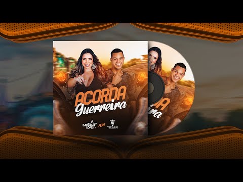 Acorda Guerreira (Bárbara Lopes feat. Vitinho Imperador)