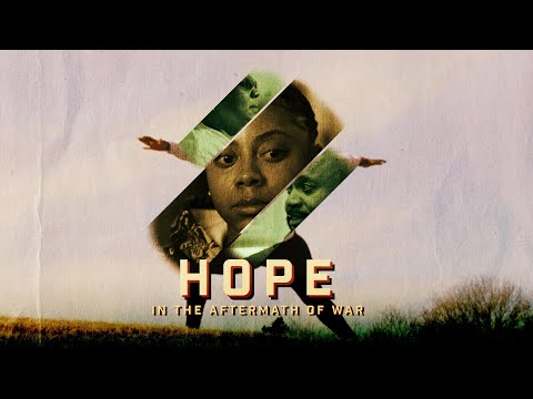 Hope: In the Aftermath of War (2025) Official Trailer