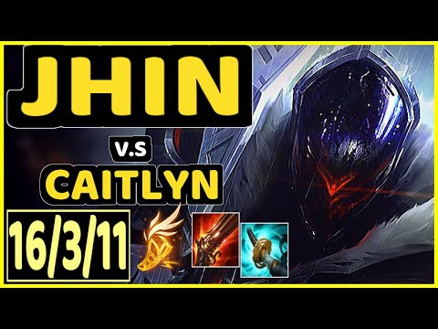 TITAN (JHIN) vs CAITLYN - 16/3/11 KDA BOTTOM ADC CHALLENGER GAMEPLAY - BR
