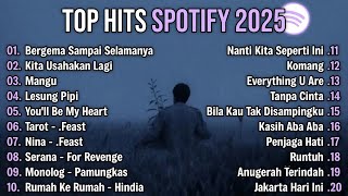 Download lagu Top Hits Spotify Indonesia 2025 | Top Spotify Indonesia 2025 | Lagu Hits Spotify 2025 | Lagu Terbaru mp3