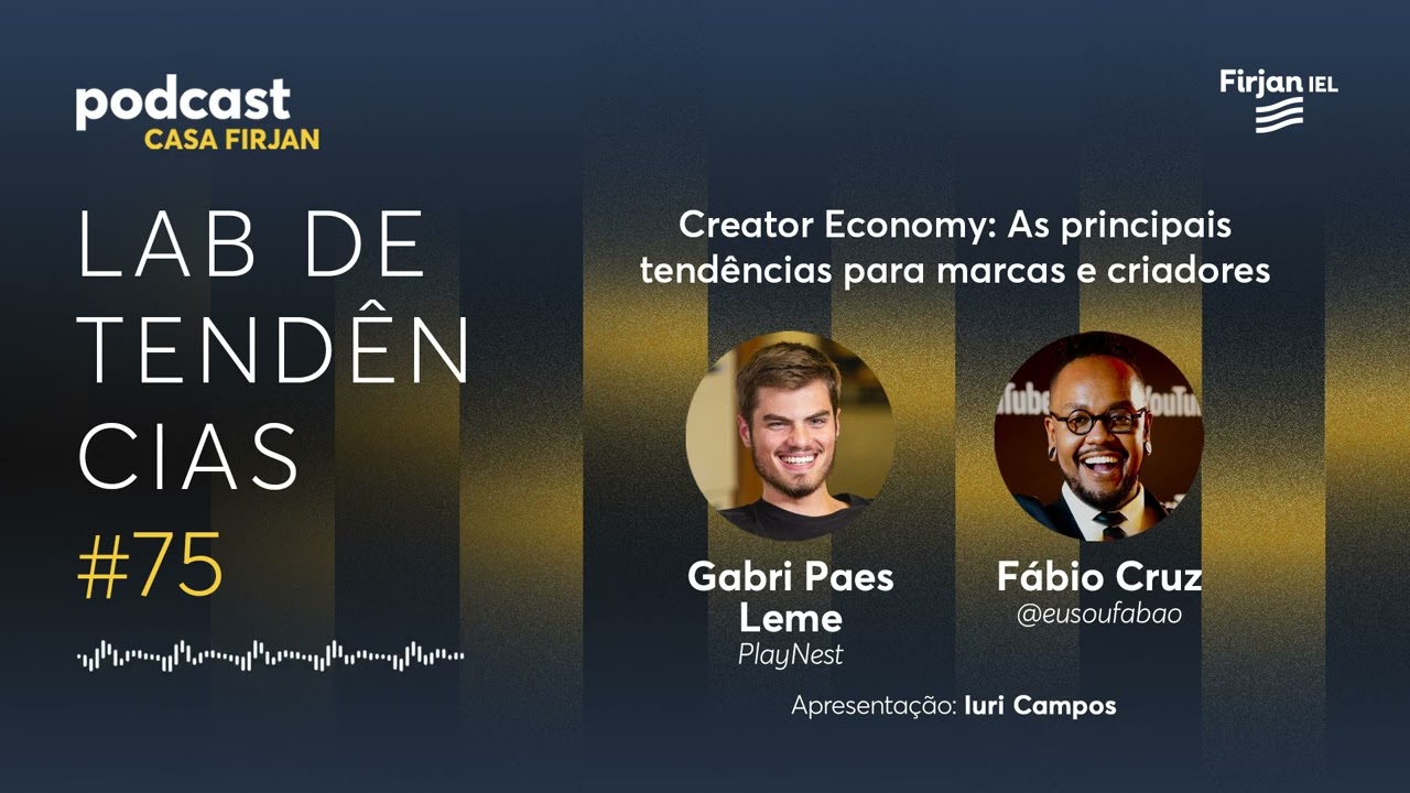 #75 Creator Economy: As principais tendências para marcas e criadores