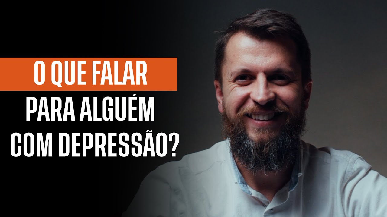 5 Frases para dizer a alguém que está com depressão - Dr. Jonatas Leonio