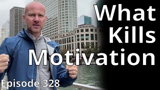 What kills motivation // Random Topic 328