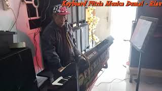 Download lagu KEYBOARD FITRIA MUSICA DUMAI  RIAU CIPTAKAN LAGU TERBARU DISANA KAU BERDUA 2021 MOGA TERHIBUR . mp3
