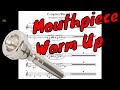 Trumpet Warm Up Easy Mouthpiece Buzzing Exercise 5 Min