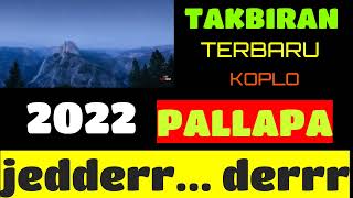 Download lagu Takbiran Musik Koplo Pallapa 2022 #azizkhanapro#takbiran 2022 musik koplo mp3
