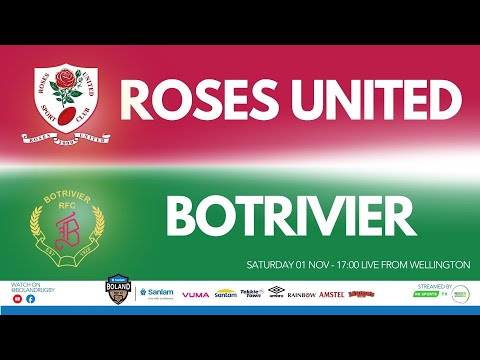 SANLAM BOLAND TOP 12 - ROUND 4 - 2025: ROSES UNITED vs BOTRIVIER