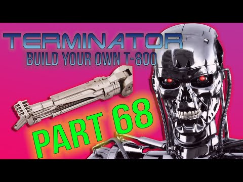 Build Your Own Terminator Part 68 - By Hachette