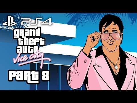 Grand Theft Auto Vice City PS4 Gameplay Walkthrough Part 8 - 5 STARS