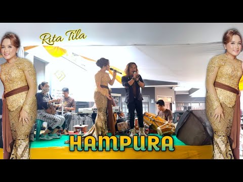 HAMPURA - RITA TILA || GM PRODUCTION live cilandak (simadoe sound)