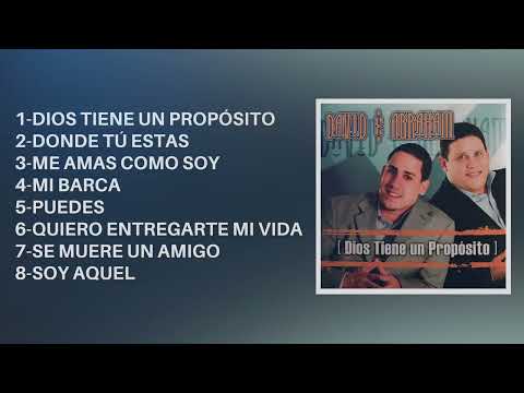 David y Abraham - Dios tiene un Propósito - (Album Completo)