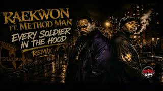 Raekwon ft. Method Man - Every Soldier in the Hood (Phat Tape Remix)