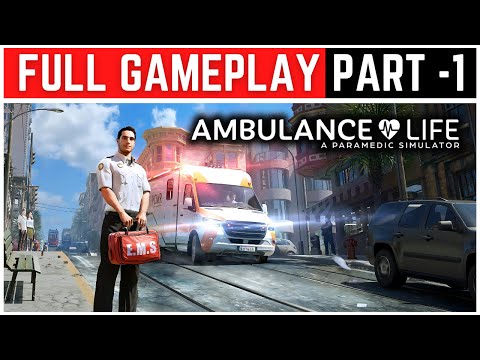 Ambulance Life A Paramedic Simulator Full Gameplay Walkthrough