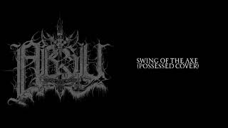 ABSU - Swing Of The Axe (Possessed Cover) 1999