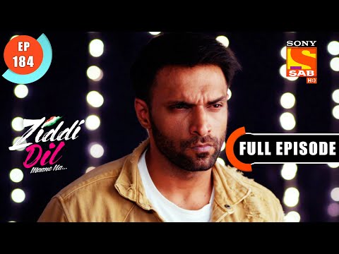 Balli Defends Himself - Ziddi Dil Maane Na - Ep 184 - Full Episode - 8 April 2022