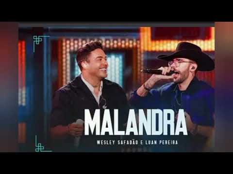 Wesley Safadão e Luan Pereira Malandra EP Ao vivo em Fortaleza