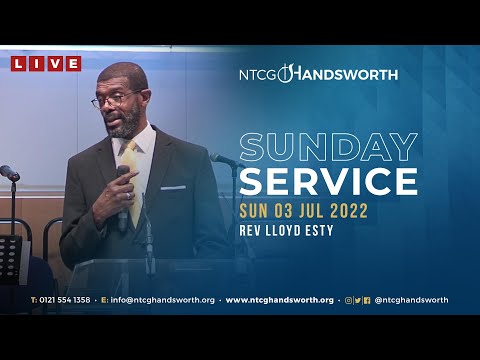 Sunday 3rd July 2022 | Rev Lloyd Esty | NTCG Handsworth