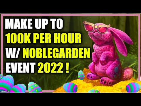 Patch 9.2: Make UP TO 100K/hour w/ NOBLEGARDEN Event 2022! Do this NOW! WoW Shadowlands Goldmaking