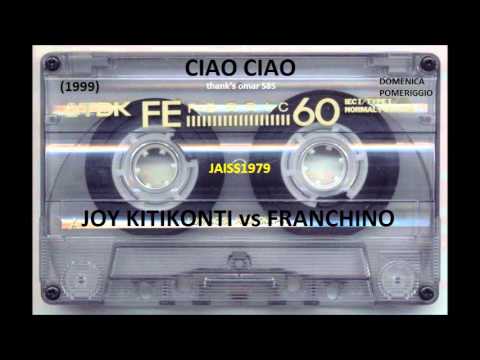 CIAO CIAO (07- 02- 1999) JOY KITIKONTI vs FRANCHINO
