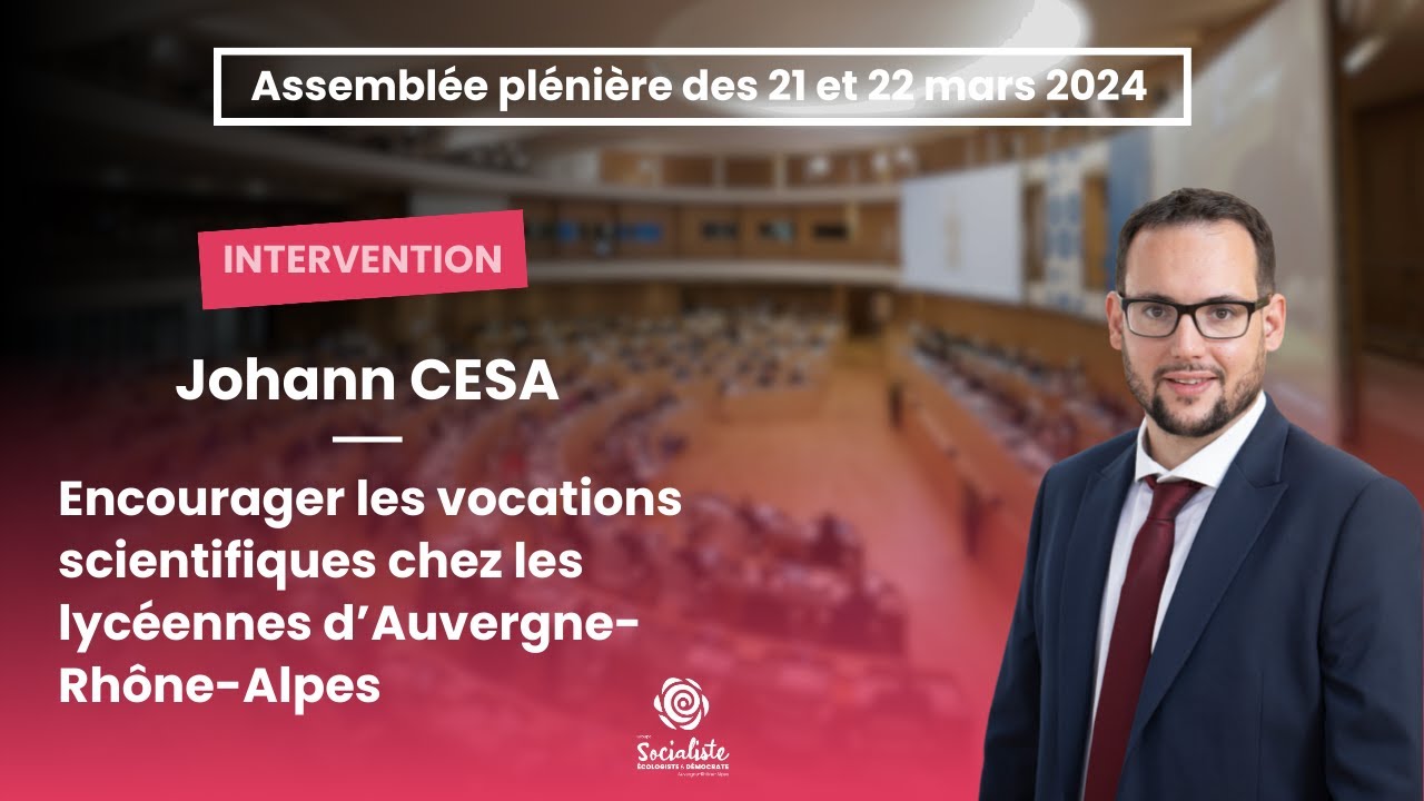 Encourager les vocations scientifiques chez les lycéennes d’Auvergne-Rhône-Alpes - J. CESA