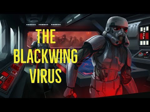 The Blackwing Virus (Star Wars Explored)