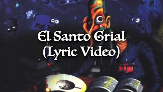 Mägo de Oz - El Santo Grial (Lyric Video Oficial) | LA LEYENDA DE LA MANCHA