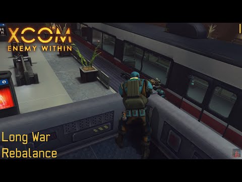 XCOM: Long War Rebalance - Part 1