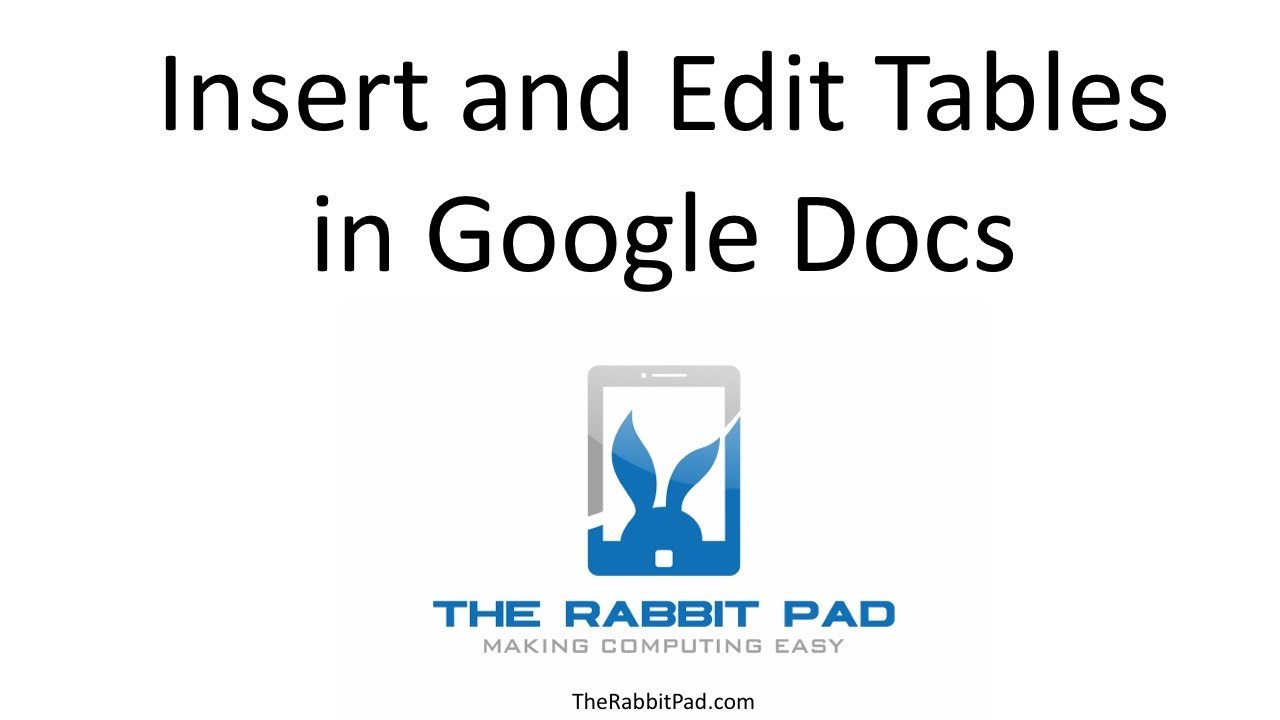 Insert and Edit Tables into Google Docs