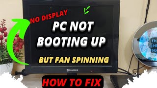 How To Fix Computer Not Booting Up Only Fan Running | No Display Problem
