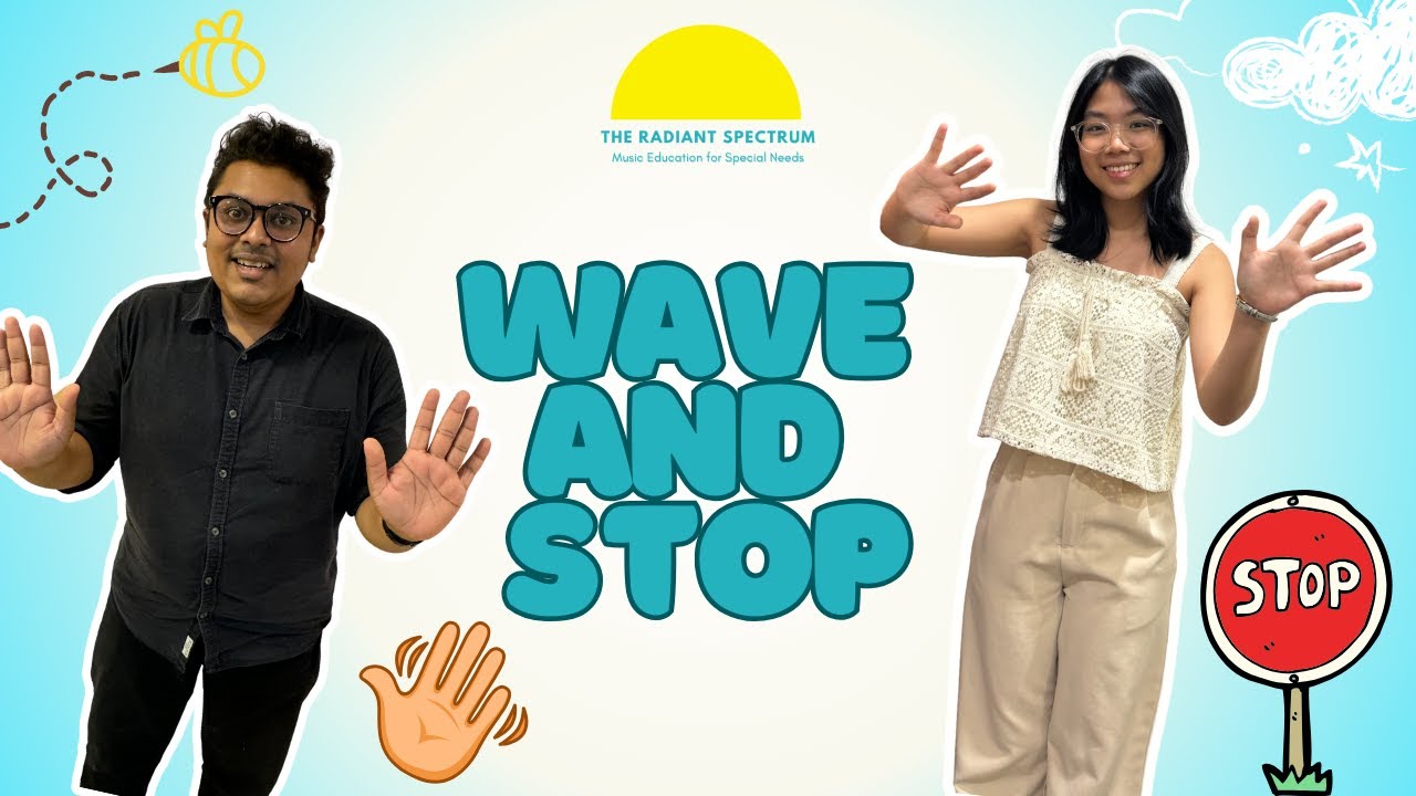 Wave and Stop | For Special Needs Children with Autism | Action Songs for Kids