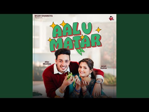 Aalu Matar (feat. Anjali Raghav) — watch video