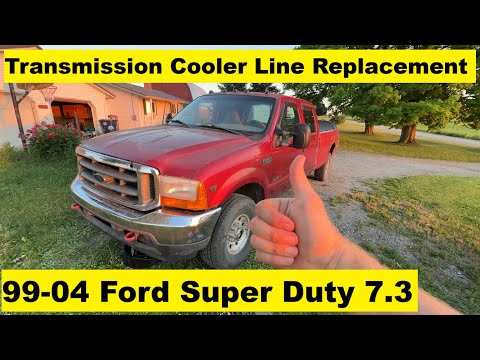 Transmission Cooling Line Replacement Ford Super Duty 7.3 Diesel F250 F350 F450 99 00 01 02 03 04