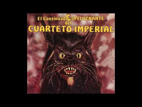 Espeluznante - Cuarteto Imperial