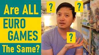 Are all EURO GAMES the SAME?