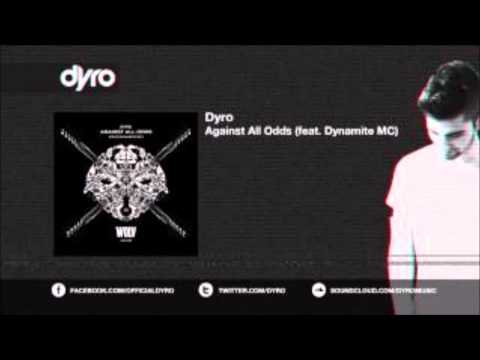 dyro against all odds full