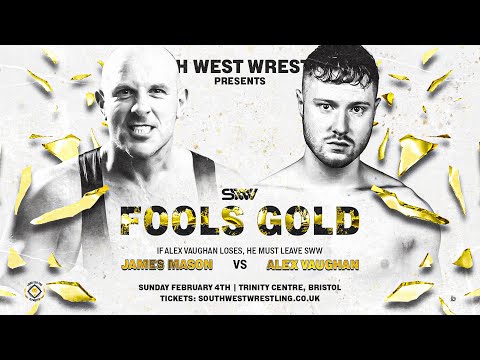 FULL MATCH | Alex Vaughan Vs. James Mason | SWW Fools Gold