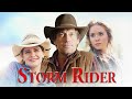 Storm Rider (2013) | Full Movie | Kevin Sorbo | Kristy Swanson | C. Thomas Howell