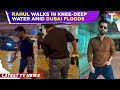 Rahul Vaidya Shares His STRUGGLE Story As He Walks In Knee Deep Water Amid Dubai Floods