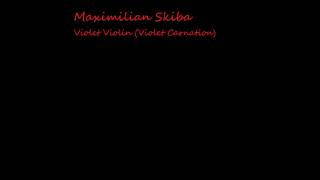 Maximilian Skiba - Violet violin (Violet carnation)