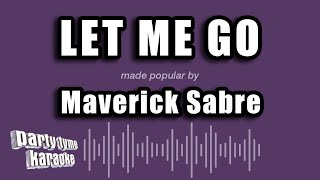 Maverick Sabre - Let Me Go (Karaoke Version)