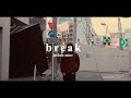 Joshua Mine - break [Official Video]